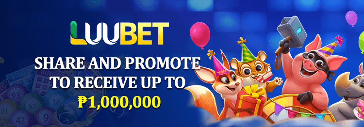 In Luubet Share and promote to receive up to ₱1,000,000